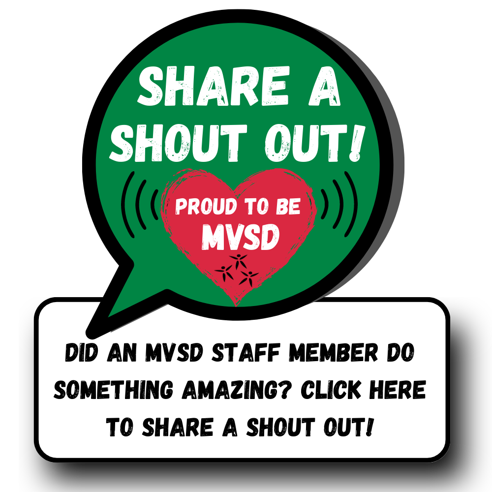 Did an MVSD Staff Member do somethign Amazing?  Click here to celebrate it!
